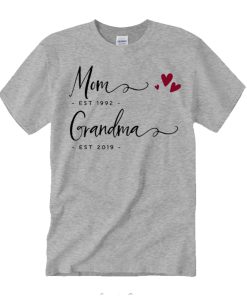 Mom EST Grandma EST awesome T Shirt