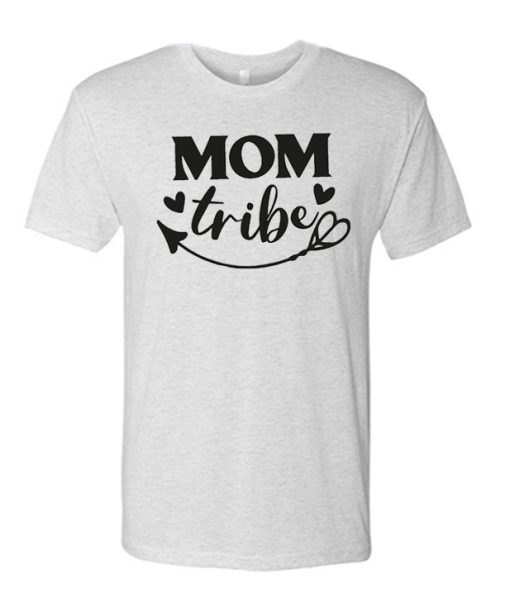 Mom Tribe awesome T Shirt