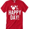Oh Happy Day Disney awesome T Shirt