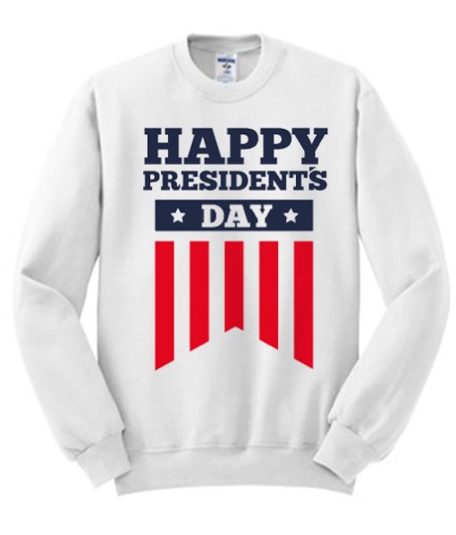 Presidents Day Good awesome Sweatshirt