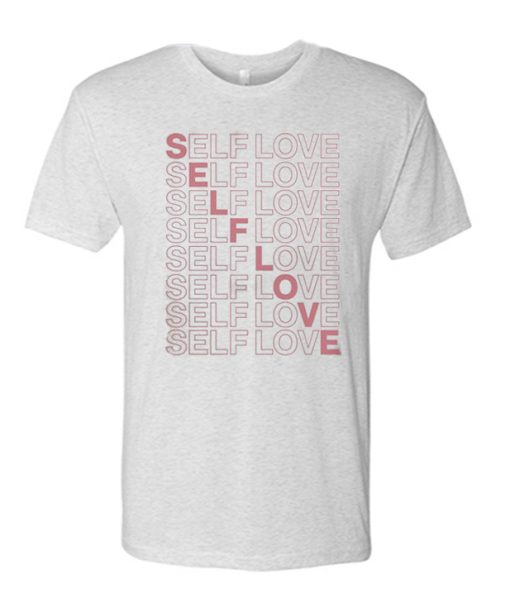 Self Love - Mental Health Matters awesome T Shirt