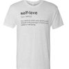 Self Love - Valentines Day awesome T Shirt