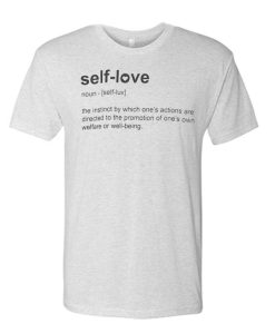 Self Love - Valentines Day awesome T Shirt