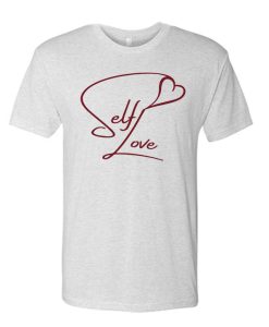 Valentines Day Self Love awesome T Shirt