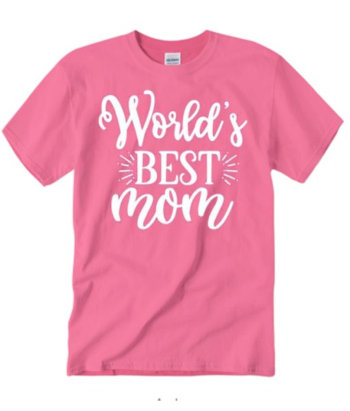 World's Best Mom awesome T Shirt