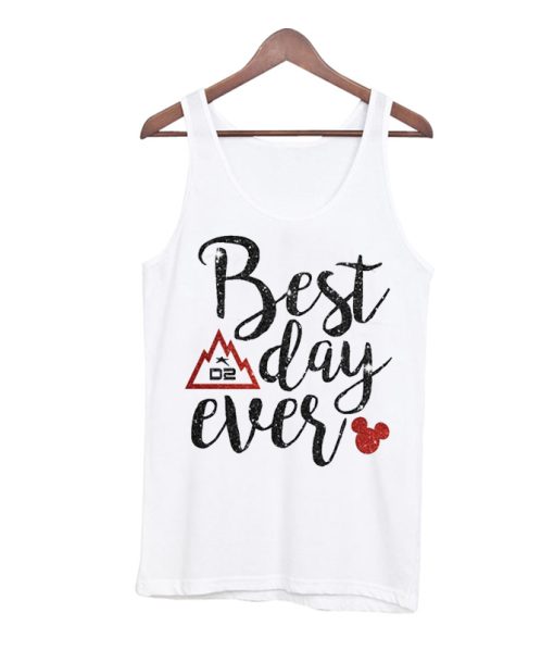 Best day ever rose gold disney Tank Top