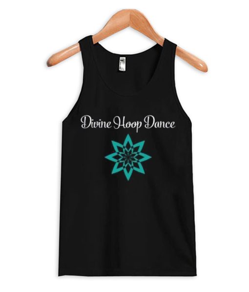 Divine Hoop Dance Tank Top