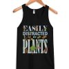 Easily Distracted By Plants tank Top