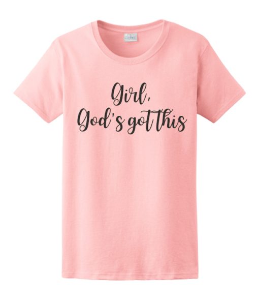 God's Got This T Shirt