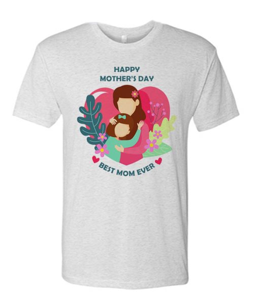 Happy mother day T Shirt