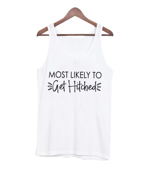 Most Likely to - Funny Bachelorette Party Tank Top