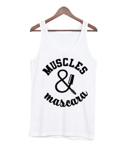 Muscles And Mascara - Funny Gym Tank Top