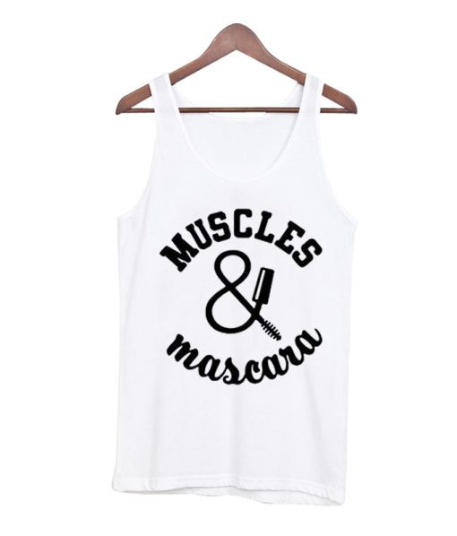 Muscles And Mascara - Funny Gym Tank Top
