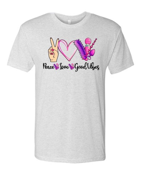 Peace - Love - Good Vibes T Shirt