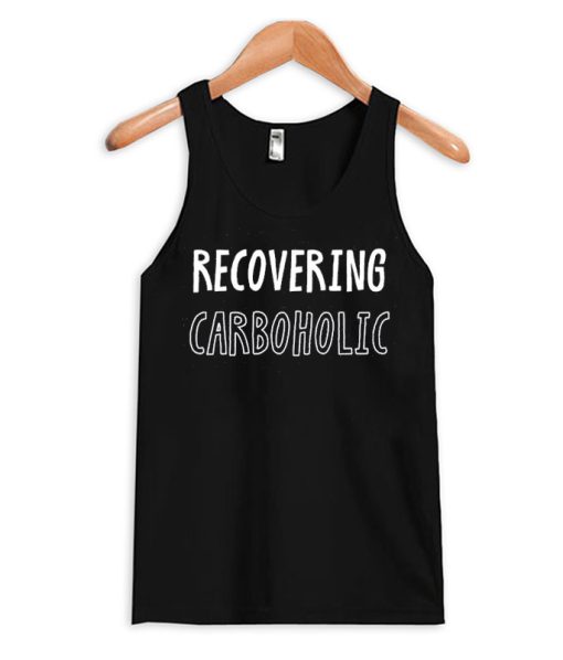 Recovering Carboholic Tank Top