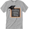 Teacher Squad - teaching is my thing T Shirt