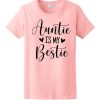Auntie Is My Bestie T Shirt