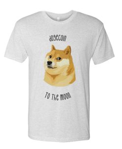 Dogecoin To The Moon T Shirt