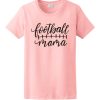 Football Mama T Shirt