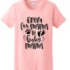 From Fur Mama To Baby Mama T Shirt