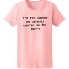 Funny Lawyer T Shirt