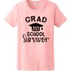 Grad School Survivor 2021 T Shirt