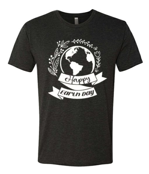 Happy Earth Day 2021 T Shirt