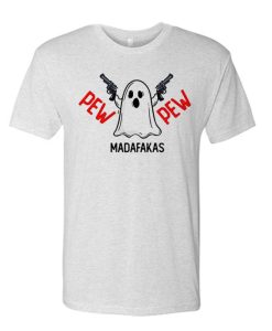 Julie & Phantoms Ghost Pew Pew Madafakas Funny T Shirt
