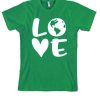 Love Earth T Shirt
