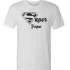 super papa T Shirt