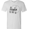 Auntie To Bee T Shirt
