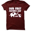 Mommy - First Mothers Day T Shirt
