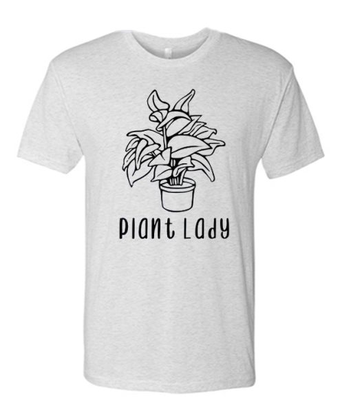 Plant Lady - Plant Mama T Shirt