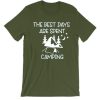 The Best Days Are Spent Camping T Shirt
