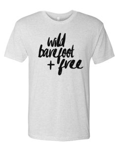 Wild Barefood Free T Shirt
