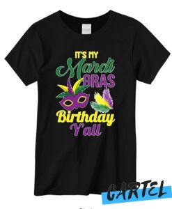 Mardi Gras Birthday Party Y'all Shrove Tuesday New T-shirt