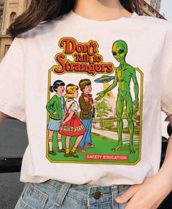 Don't Talk To Stranger Funny T-Shirt
