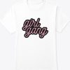 Girl gang Graphic t shirt