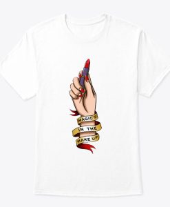 Magic in the make up Graphic T Shirt