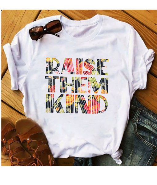 Raise Them kind Graphic t shirt